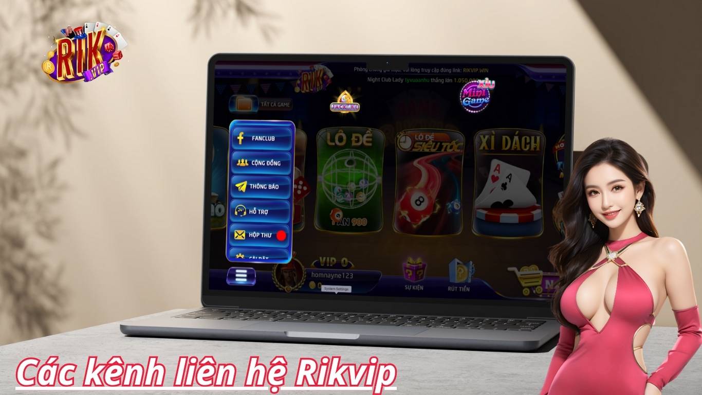 Tổng hợp các kênh liên hệ Rikvip phổ biến nhất