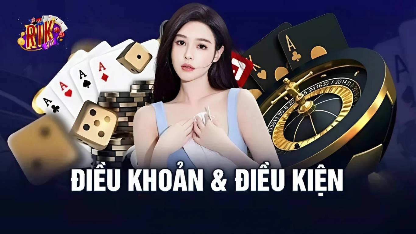 Cập nhật điều khoản và điều kiện Rikvip