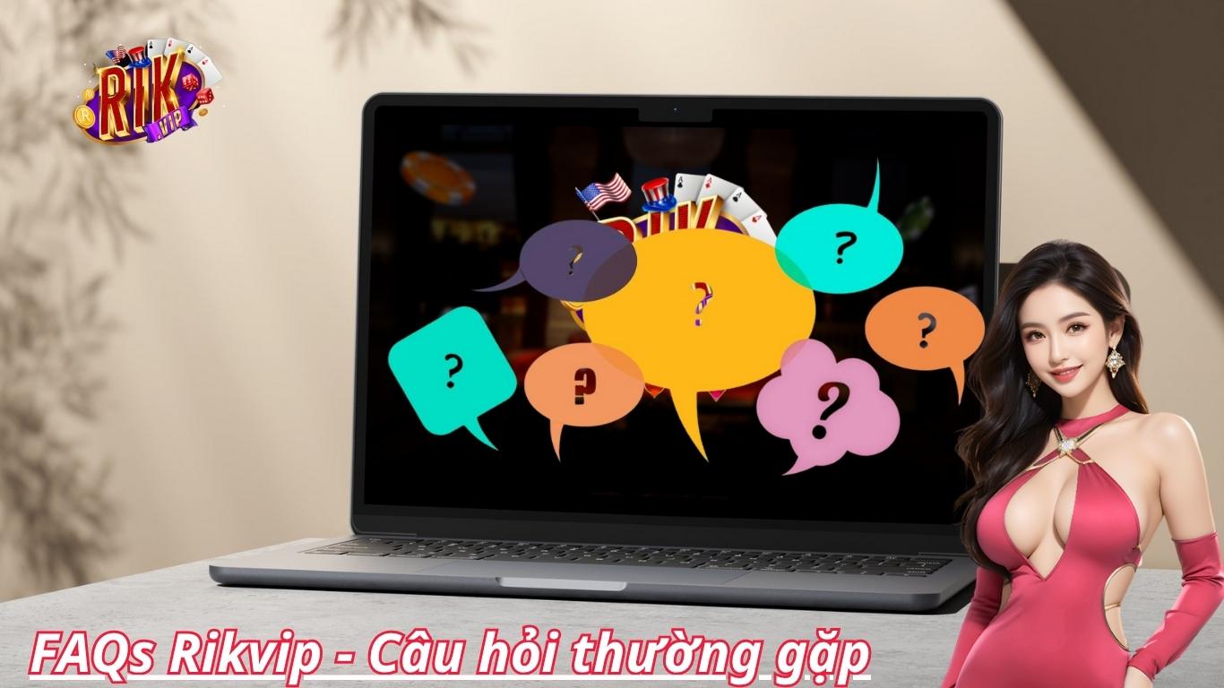 Tổng Hợp Những Câu Hỏi Thường Gặp Về Cổng Game Rikvip 2025 Tổng Hợp Những Câu Hỏi Thường Gặp Về Cổng Game Rikvip 2025